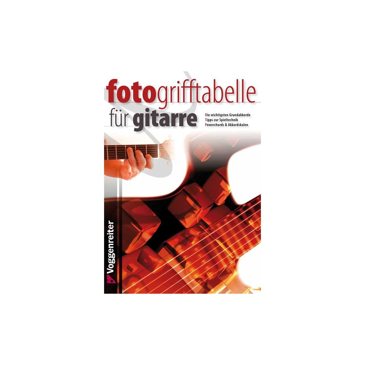 Bessler/Opgenoorth - Fotogrifftabelle für Gitarre