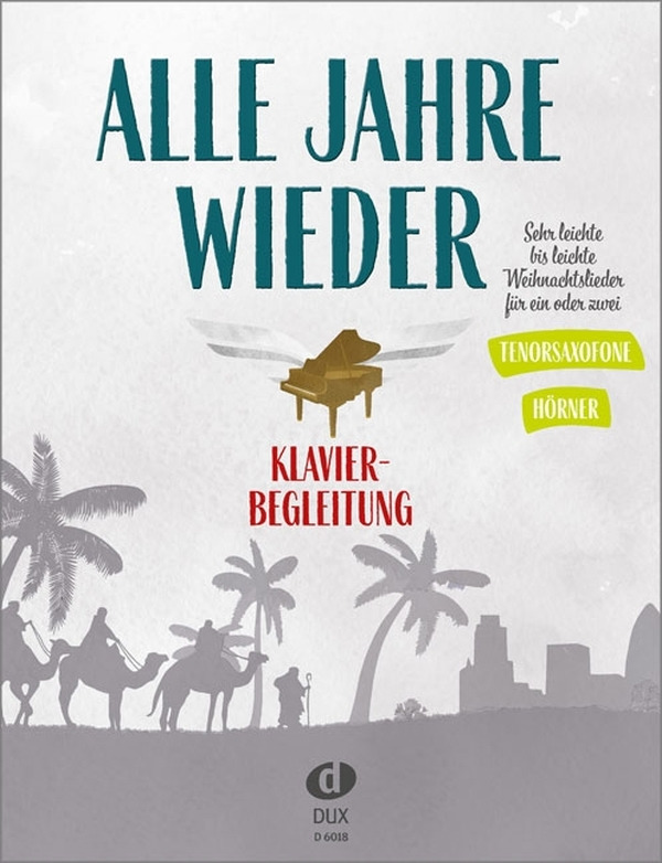 Alle Jahre wieder - Tenorsaxofone/Hörner mit Klavierbegleitung