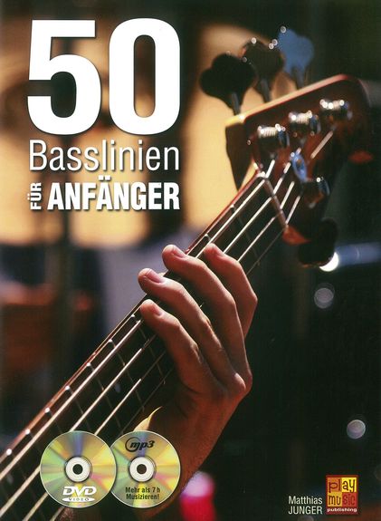 50 Basslinien für Anfänger (+CD +DVD):
für E-Bass (dt)