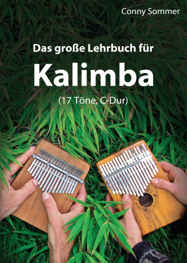 Das Große Lehrbuch für Kalimba (17 Töne, C-Dur)